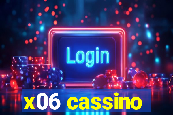 x06 cassino